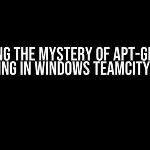 Solving the Mystery of apt-get not Working in Windows TeamCity Build